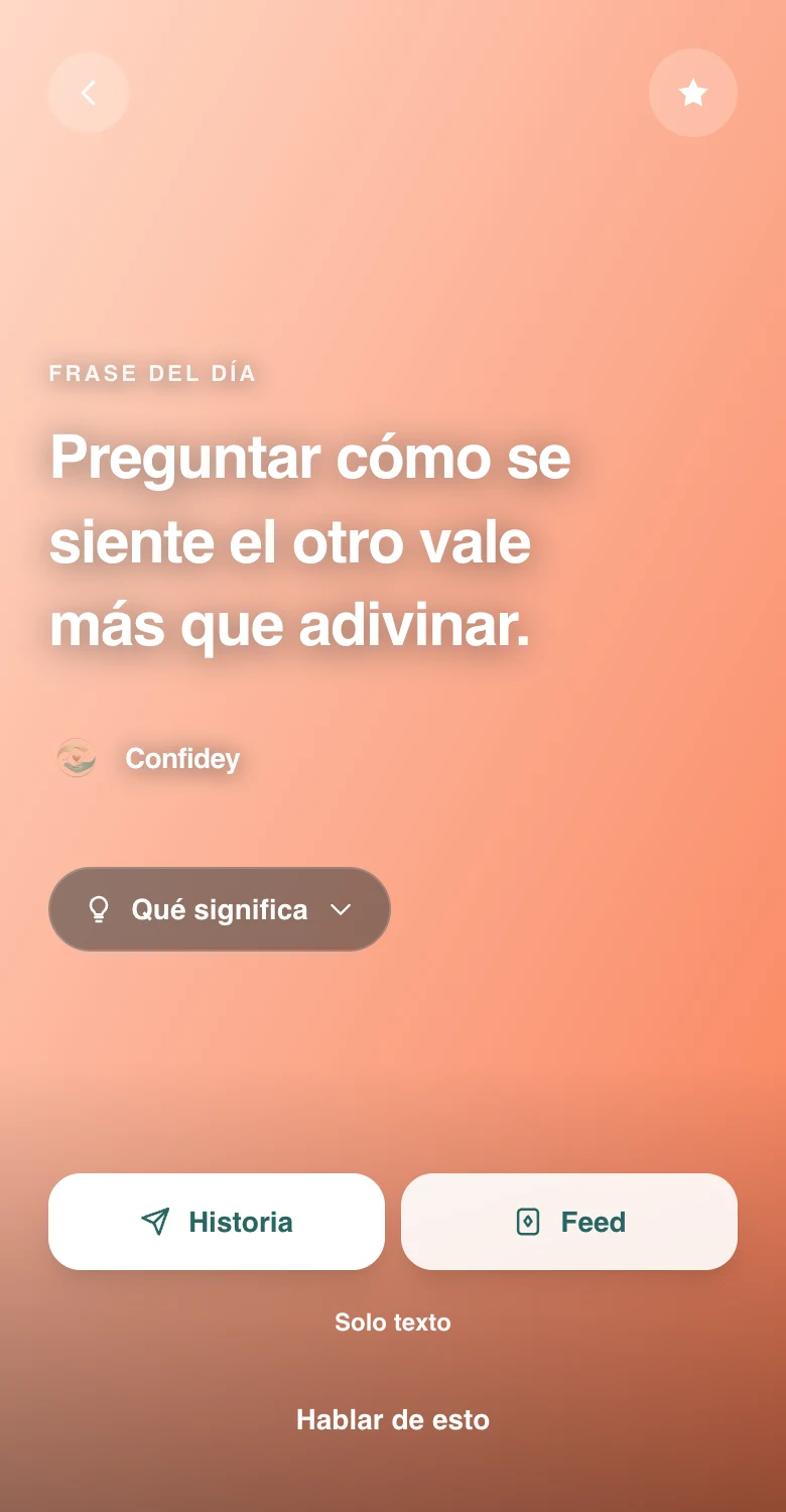 Pantalla real de Confidey: la frase del día